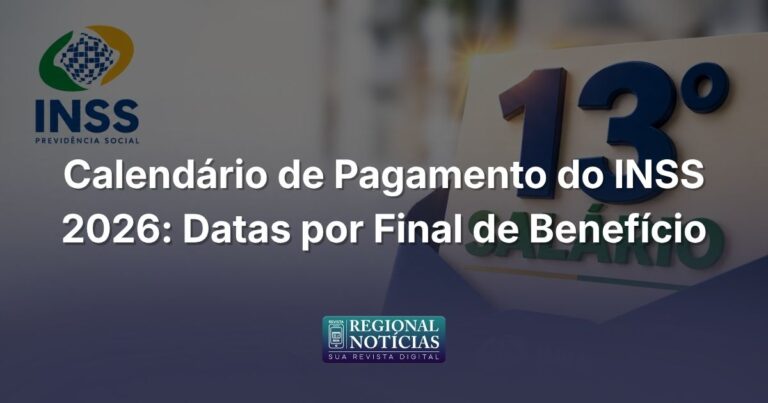 Calendário de Pagamento do INSS 2026: Datas por Final de Benefício