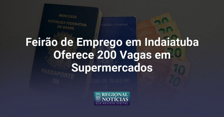 Feirão de Emprego em Indaiatuba Oferece 200 Vagas em Supermercados